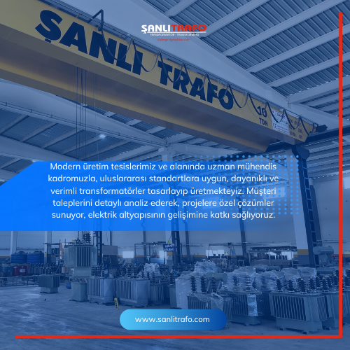 Güç, Dağıtım ve Özel Tip Transformatörlerde Lider Üretici